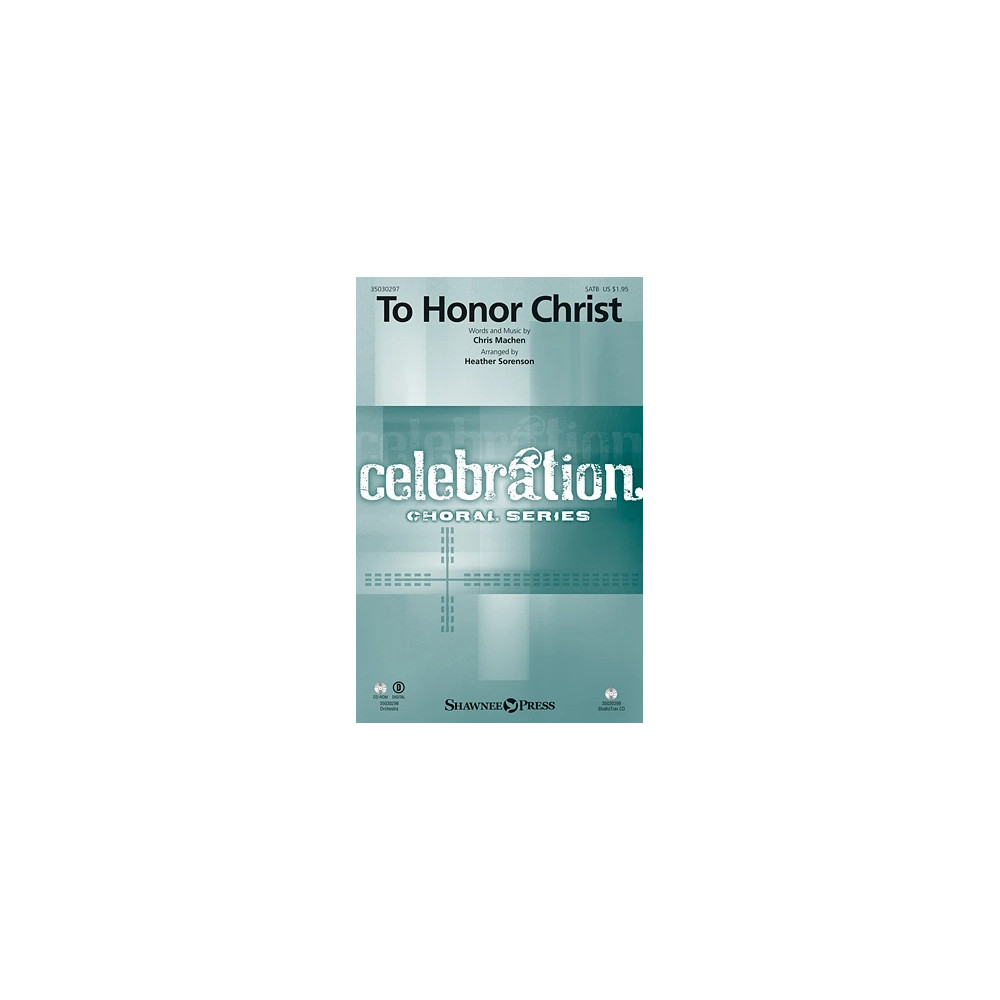 To Honor Christ - Bb Clarinet 1 & 2